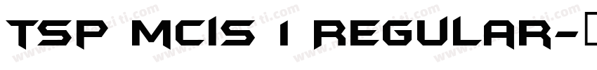 tsp mcis 1 Regular字体转换